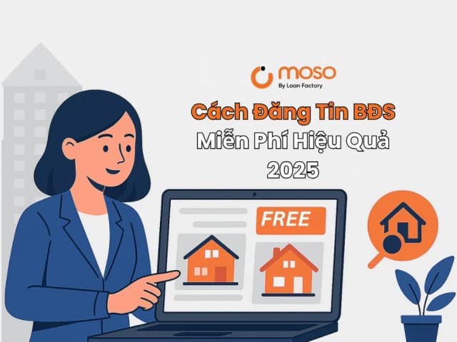 Cách Đăng Tin Bất Động Sản Miễn Phí Hiệu Quả 2025