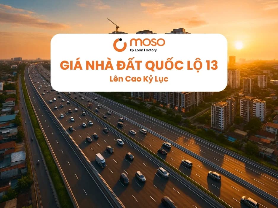 Giá Bất Động Sản 2025: Giá Nhà Đất Quốc Lộ 13 Lên Cao Kỷ Lục Giá Bất Động Sản 2025: Giá Nhà Đất Quốc Lộ 13 Lên Cao Kỷ Lục