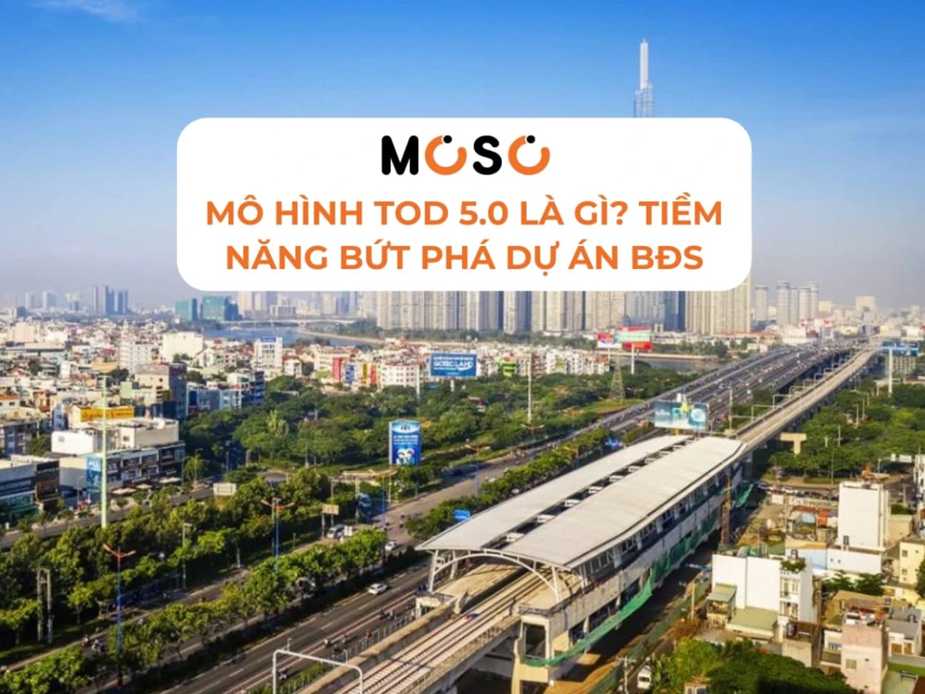 Mô Hình TOD 5.0 Là Gì? Tiềm Năng Bứt Phá Dự Án BĐS 2026